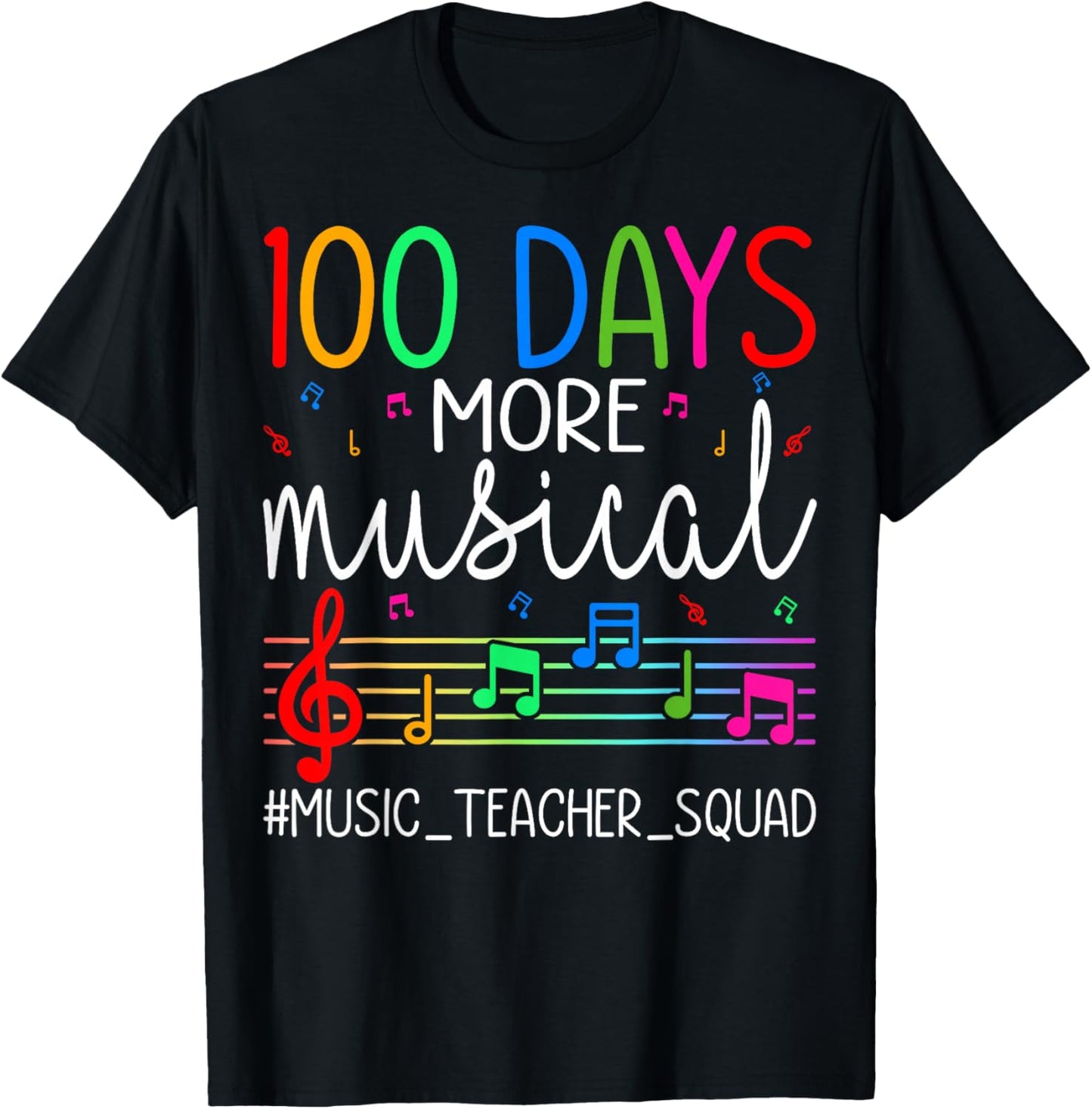 100 Days More Musical Music Teacher Squad 100th Day School T-Shirt - T-Shirt | Black
