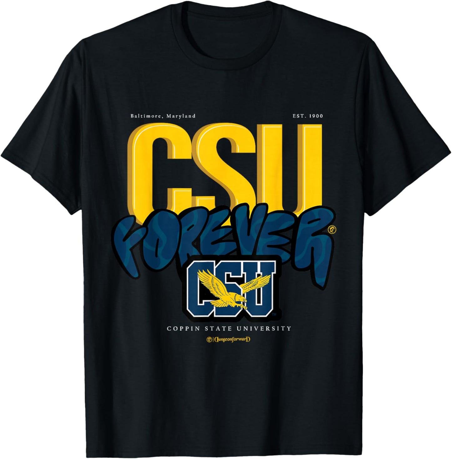 The Yard Essentials - Coppin State University - CSU Forever T-Shirt - T-Shirt | Black
