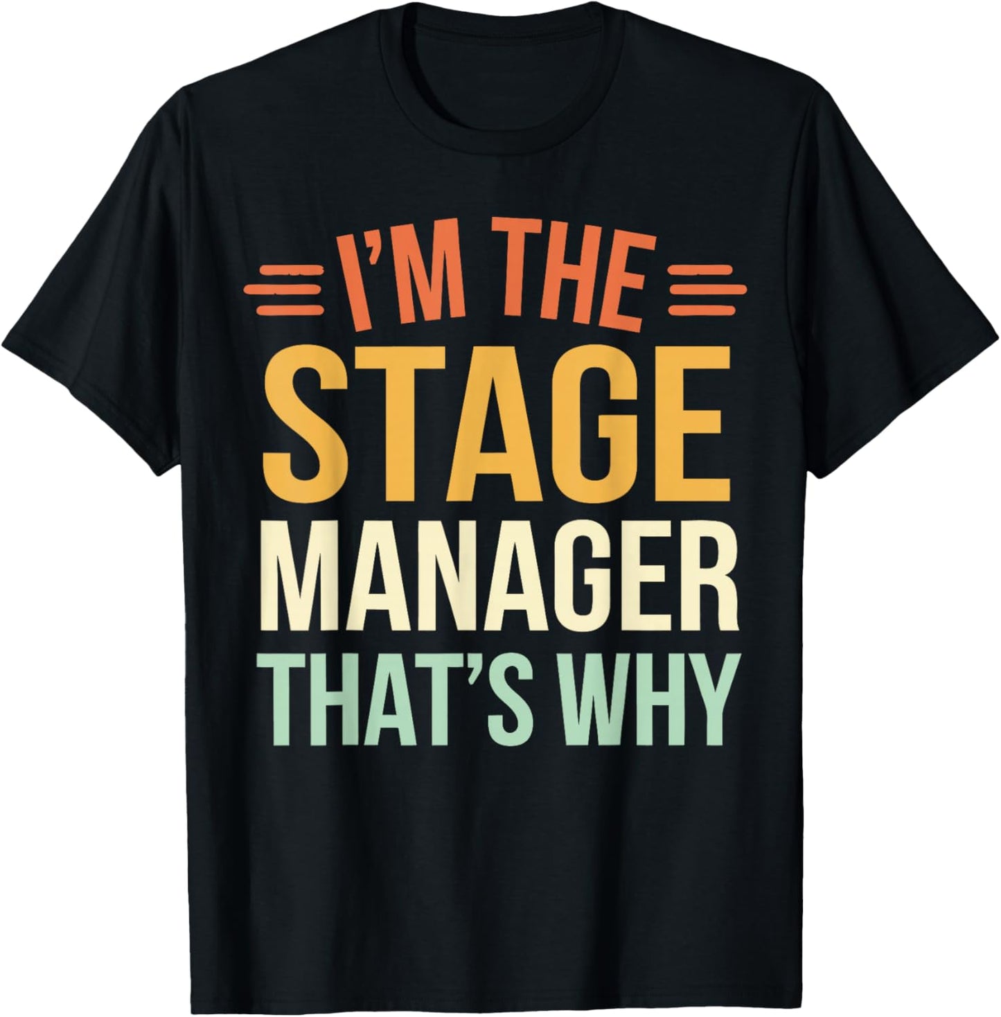 Theatre Stage Manager T-Shirt - T-Shirt | Black