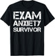 Survivant de l'anxiété d'examen T-Shirt - T-Shirt | Black