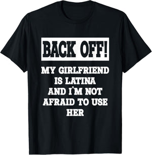 Back Off My Girlfriend is Latina T-Shirt - T-Shirt | Black