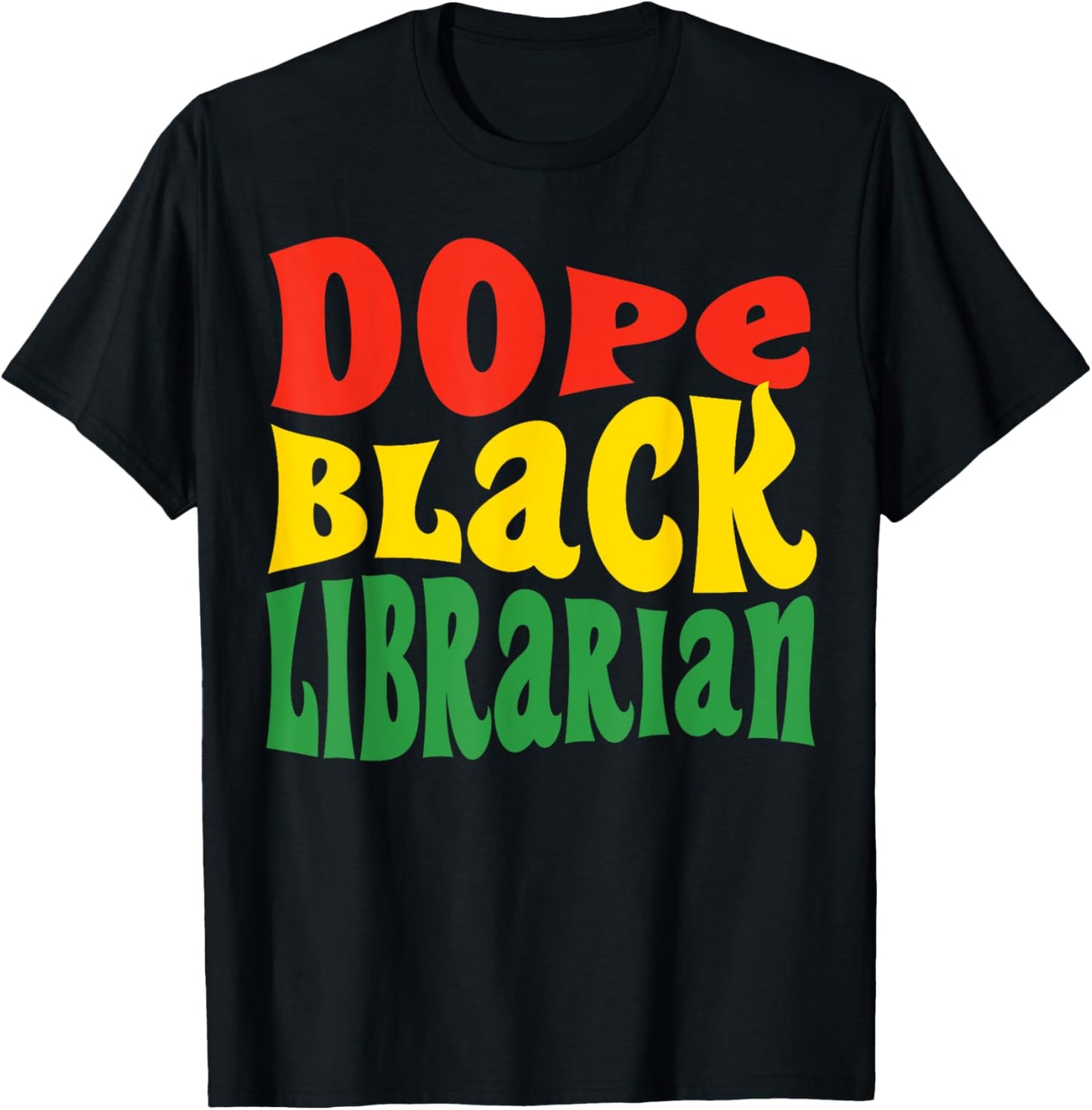 Dope Black Librarian Library Science Major Graduation 2024 T-Shirt - T-Shirt | Black
