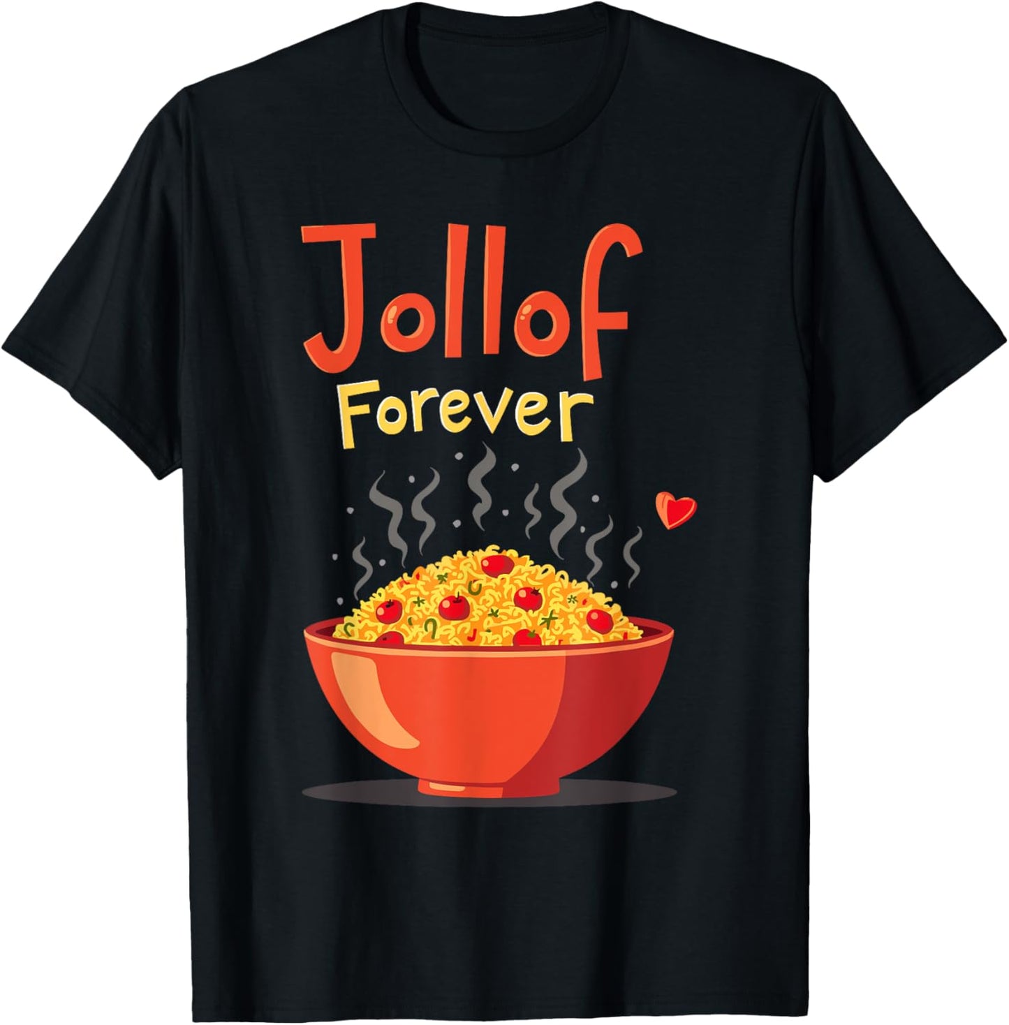 Jollof Rice West African Cuisine Nigerian & Ghanaian Food T-Shirt - T-Shirt | Black
