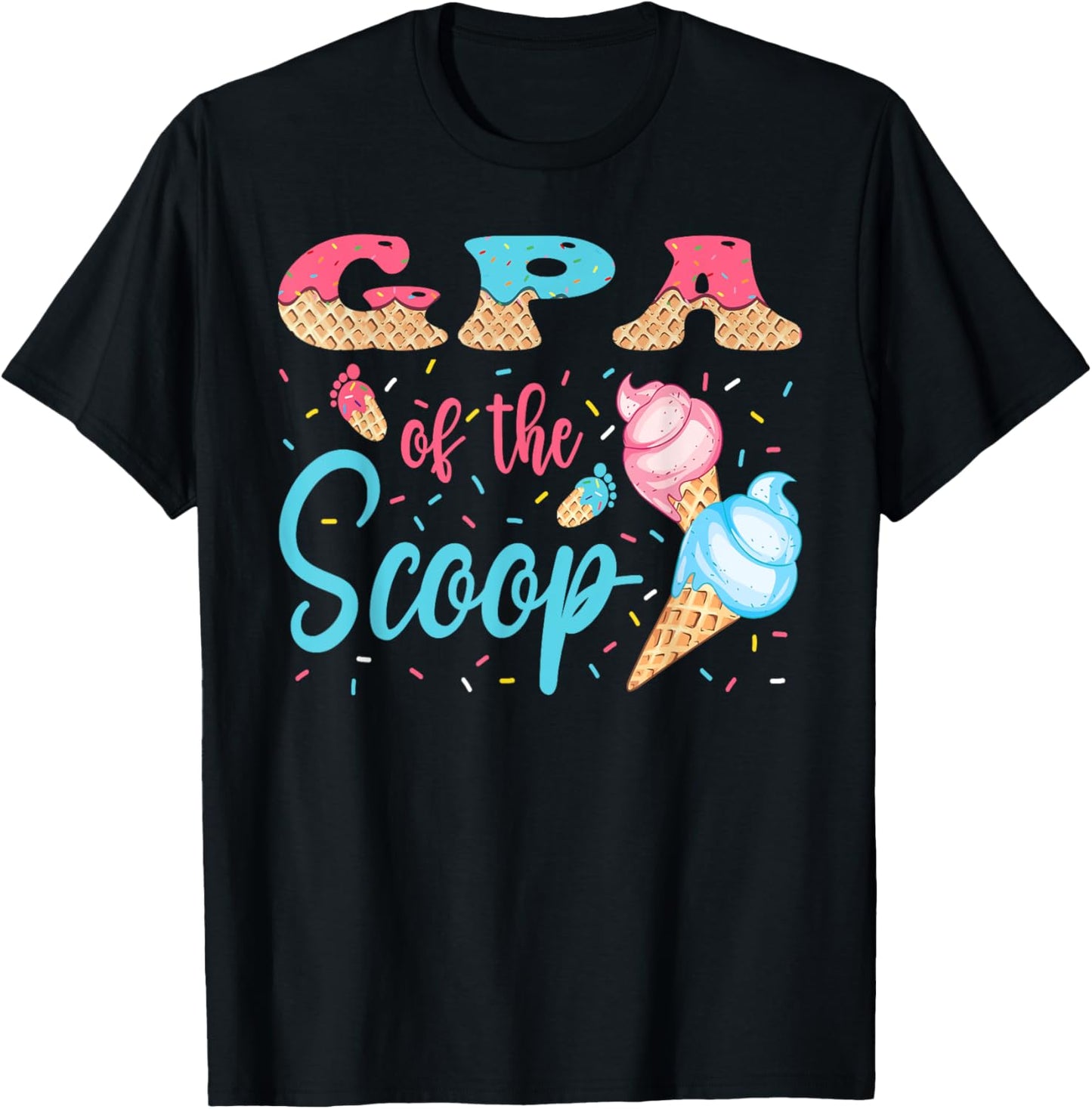 GPA Of The Scoop Ice Cream Gender Reveal Baby Shower T-Shirt - T-Shirt | Black