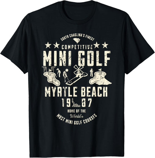South Carolina's Finest Mini Golf Myrtle Beach 1987 Vintage T-Shirt - T-Shirt | Black