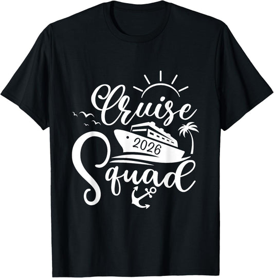 Cruise Squad 2026 Family Group Matching Cruising Vacation T-Shirt - T-Shirt | Black