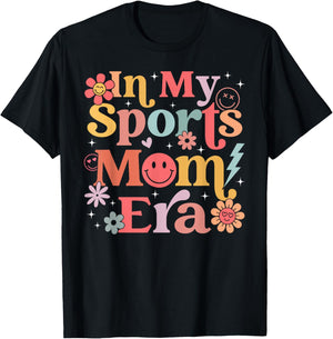 in My Sports Mom Era Sports Mom Life Sports Lover Trendy T-Shirt - T-Shirt | Black