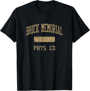 Brick Memorial High School HS Brick NJ PHYS Ed T-Shirt - T-Shirt | Black