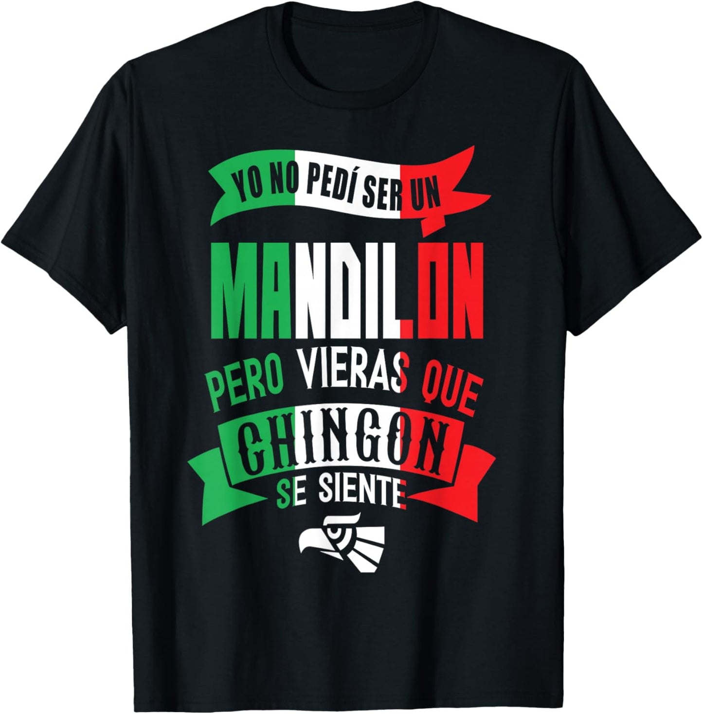 Mandilon Funny Hispanic Mexican Dad Husband Esposo Mexicano T-Shirt - T-Shirt | Black