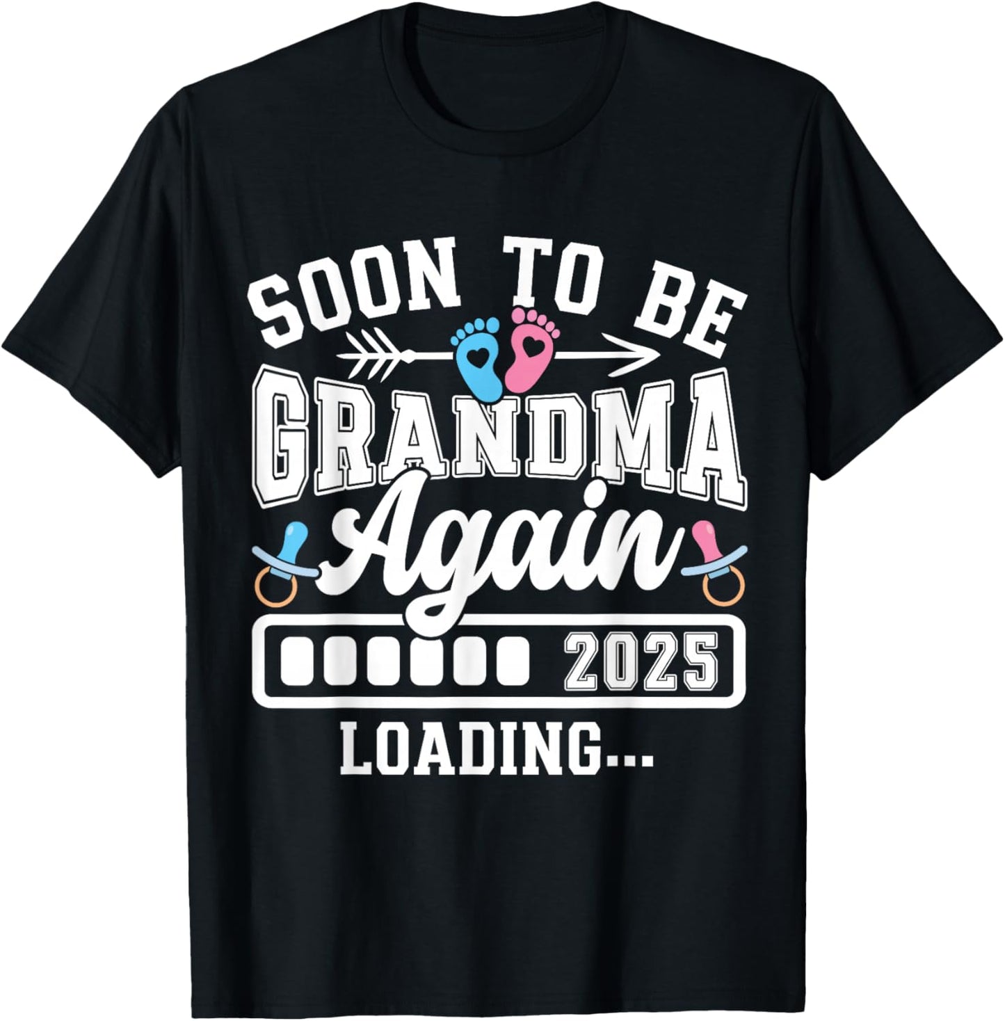Soon to Be Grandma Again 2025 Loading Pregnancy Announcement T-Shirt - T-Shirt | Black