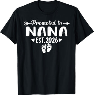 Promoted to Nana Est 2026 Baby Announcement T-Shirt - T-Shirt | Black