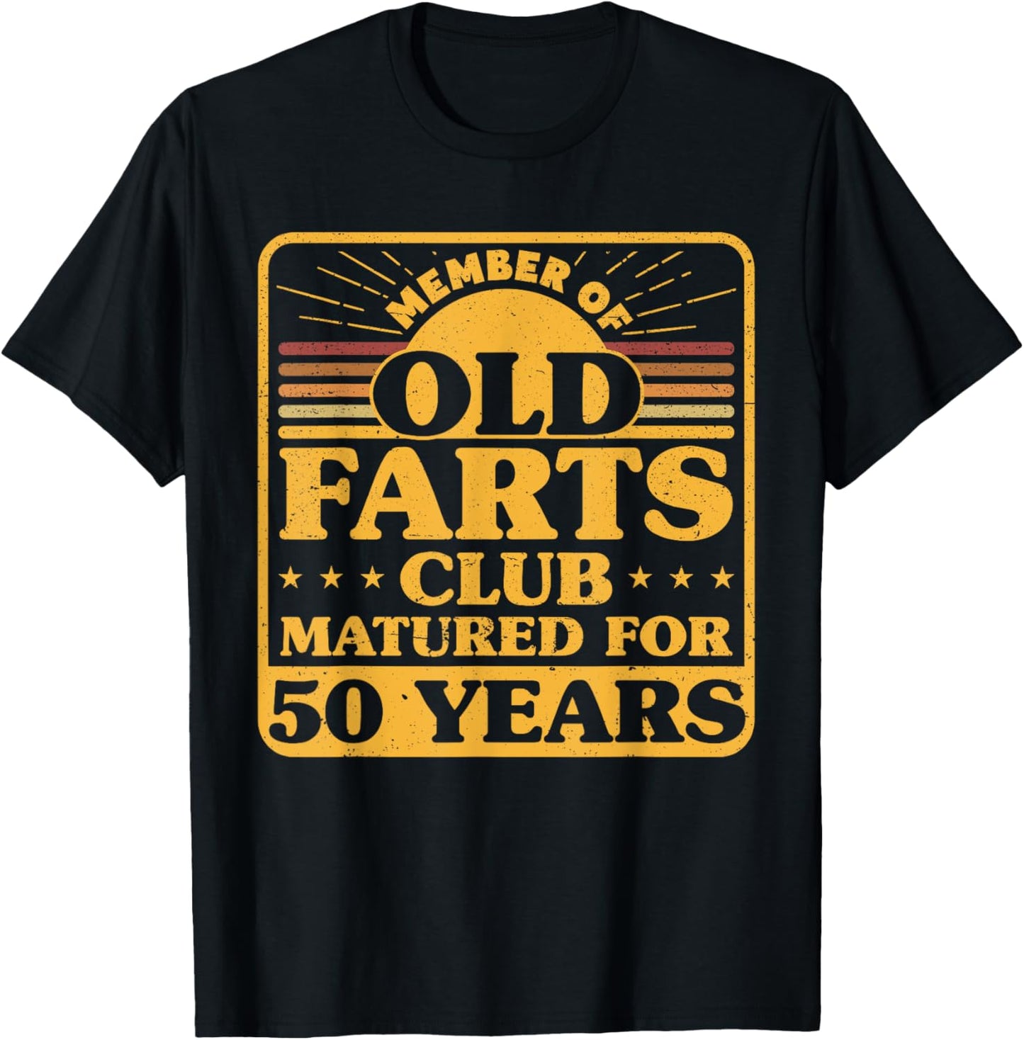 50th Birthday Men Old Farts Club Matured for 50 Years T-Shirt - T-Shirt | Black