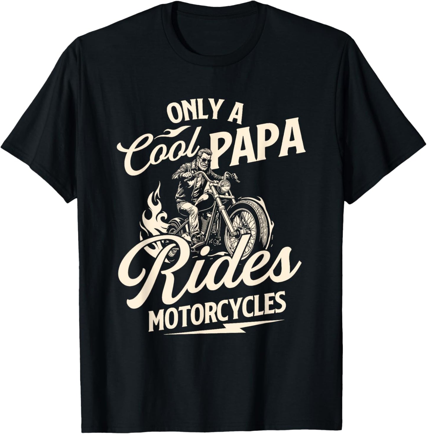 Only A Cool Papa Rides Motorcycles - Biker Motorcycling T-Shirt - T-Shirt | Black