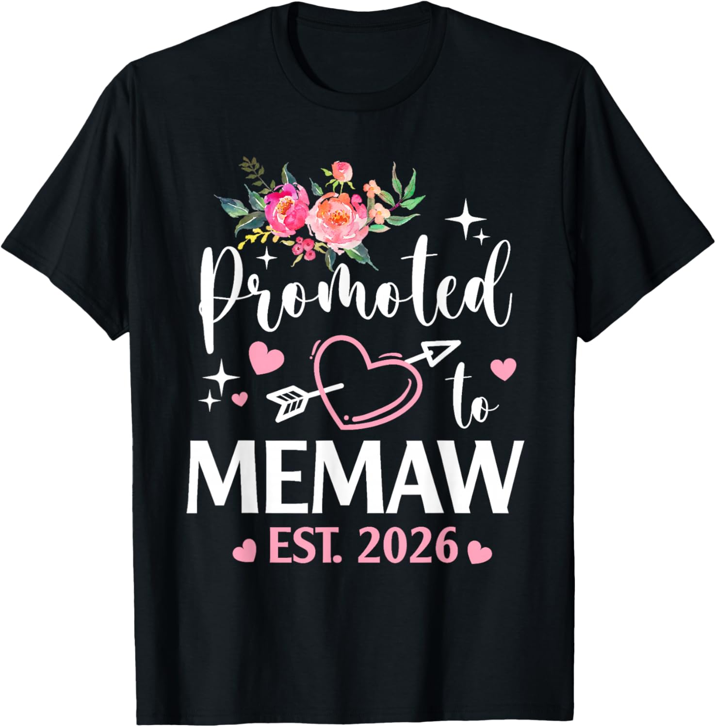 Promoted to Memaw 2026 Flower Heart New Memaw T-Shirt - T-Shirt | Black