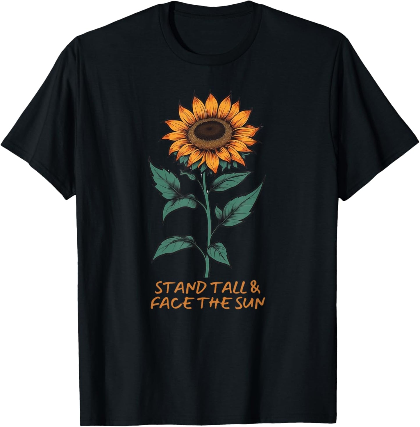 Stand Tall and Face the Sun T-Shirt - T-Shirt | Black