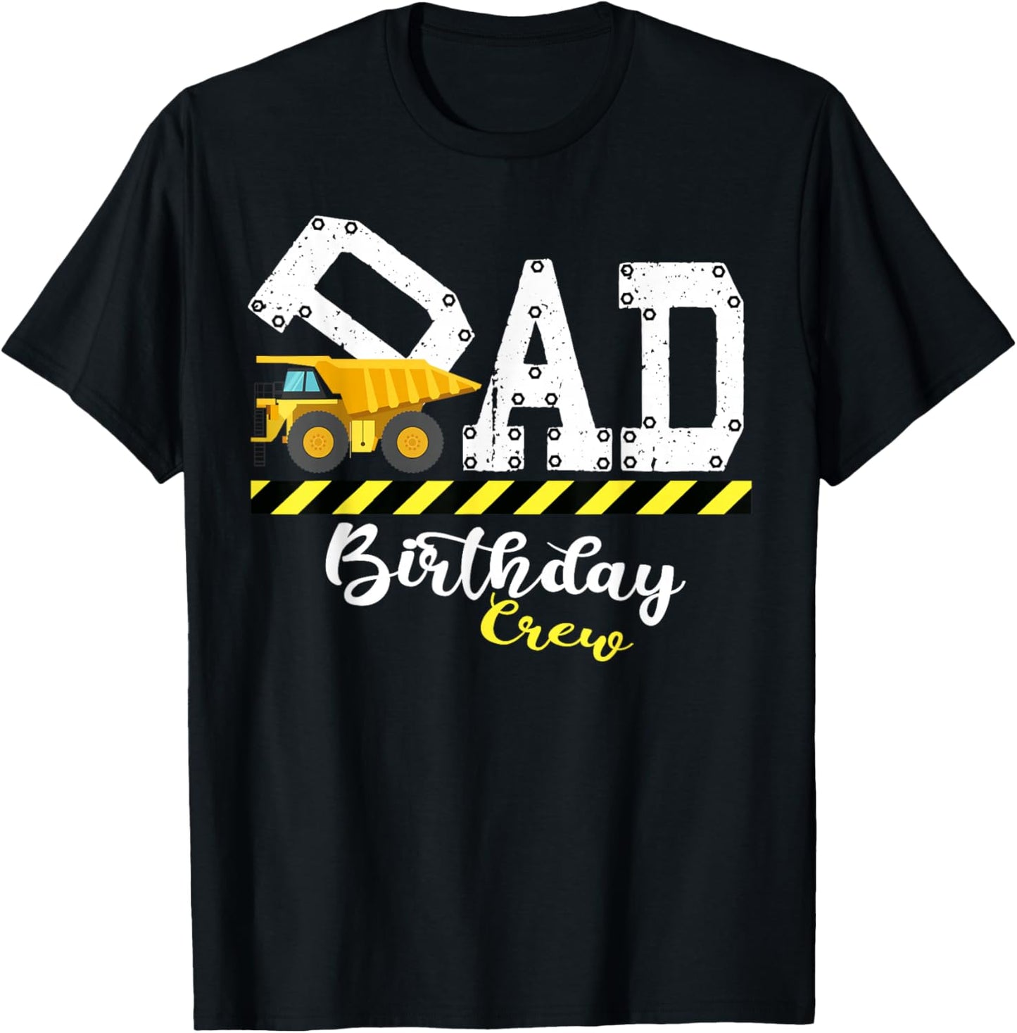 B-Day Party Dad Birthday Crew Construction Birthday Party T-Shirt - T-Shirt | Black