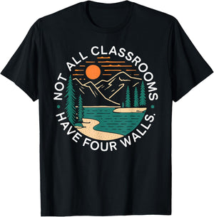 Back To School Not All Classrooms Have Four Walls Nature T-Shirt - T-Shirt | Black