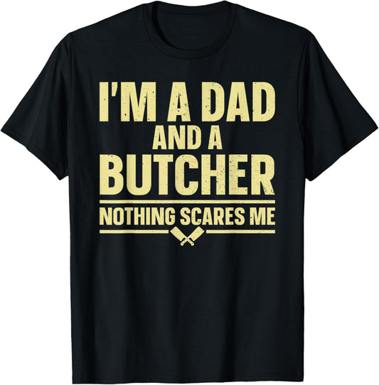 Funny Butcher Design Dad Father Meat Cutter Butcher T-Shirt - T-Shirt | Black