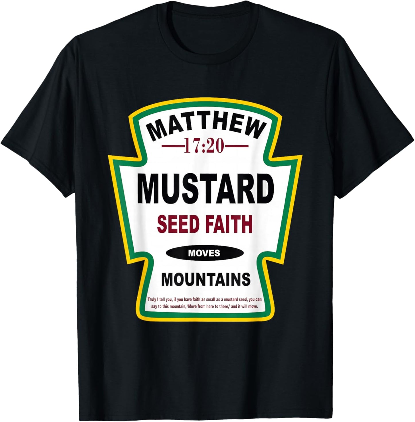 Mustard Seed Faith Matthew 17:20 Christian Condiment Group T-Shirt - T-Shirt | Black