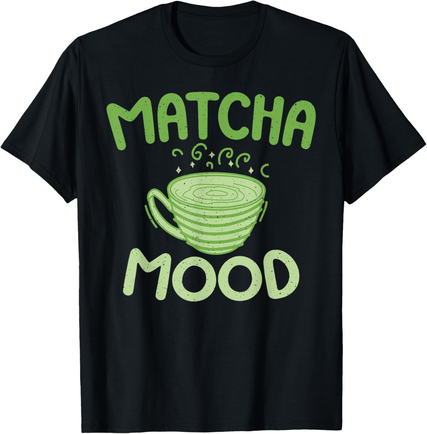 Matcha Mood Matcha T-Shirt - T-Shirt | Black