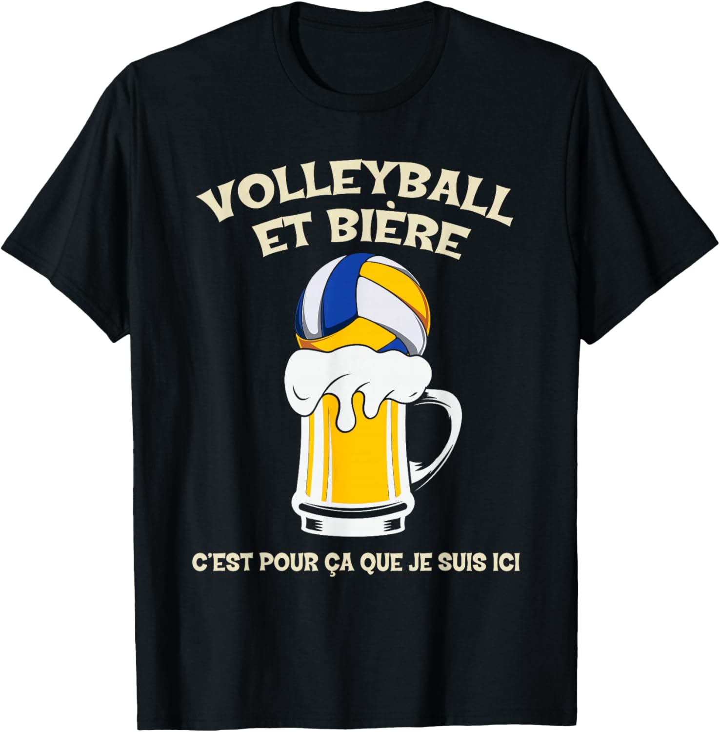 Volleyball and beer that's why I'm Here Humour T-Shirt - T-Shirt | Black