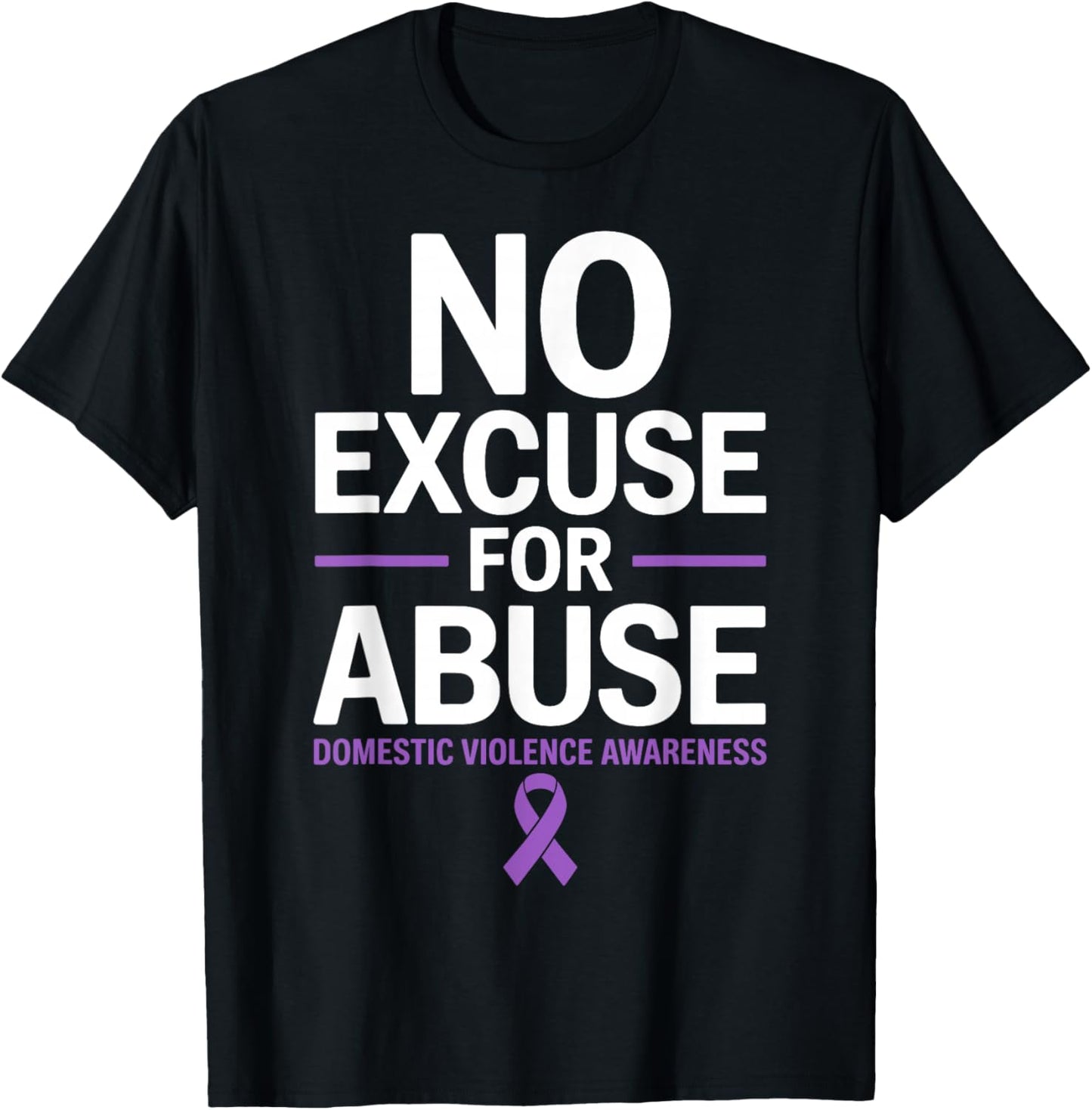 No Excuse for Abuse Domestic Violence Awareness DV Ribbon T-Shirt - T-Shirt | Black