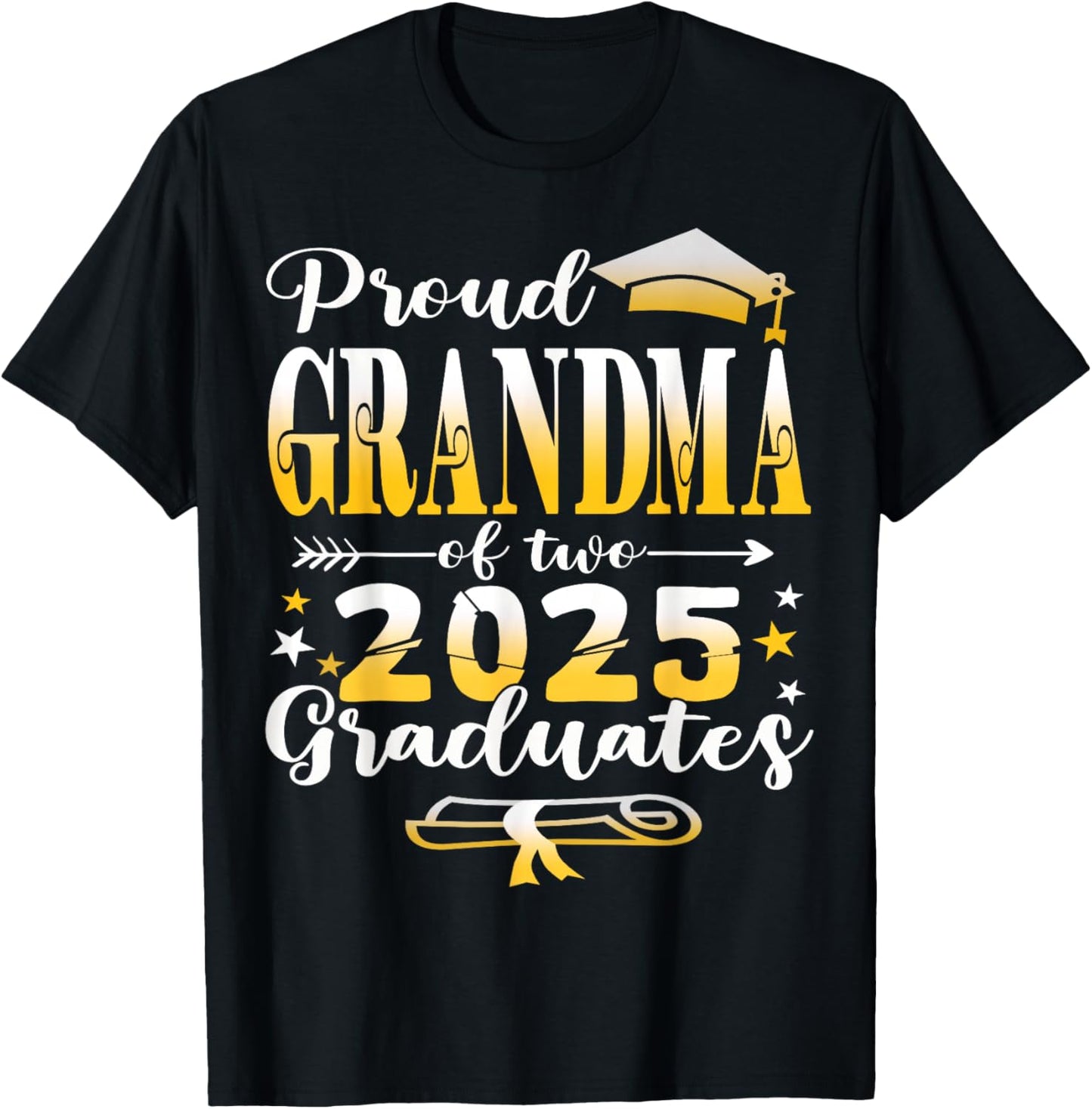 Proud Grandma of two 2025 graduates twins graduation T-Shirt - T-Shirt | Black
