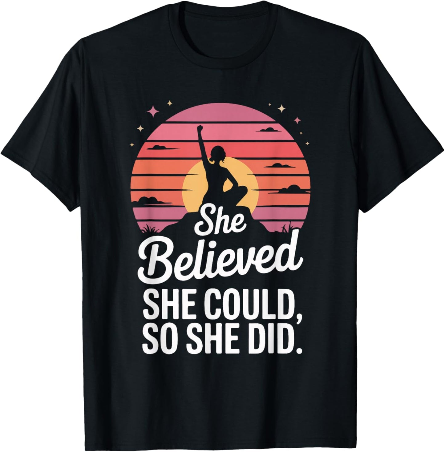 She Believed She Could So She Did Motivational T-Shirt - T-Shirt | Black