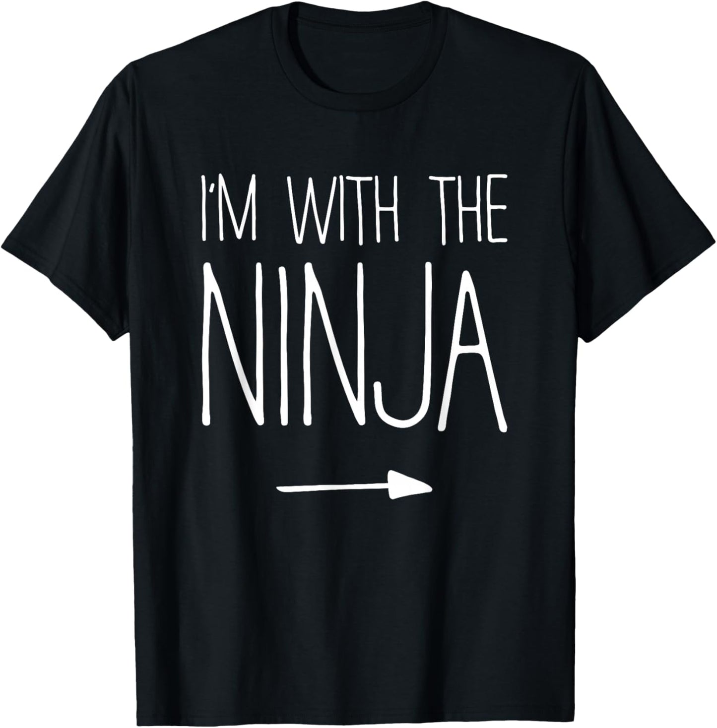 I'm With The Ninja Shirt Adult Kids Men Women Costume T-Shirt - T-Shirt | Black
