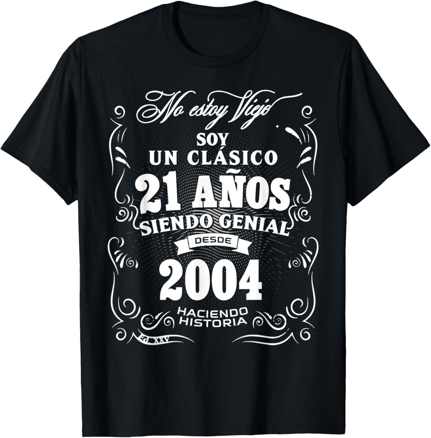 21st Birthday gift in Spanish Regalo cumpleanos 21 T-Shirt - T-Shirt | Black