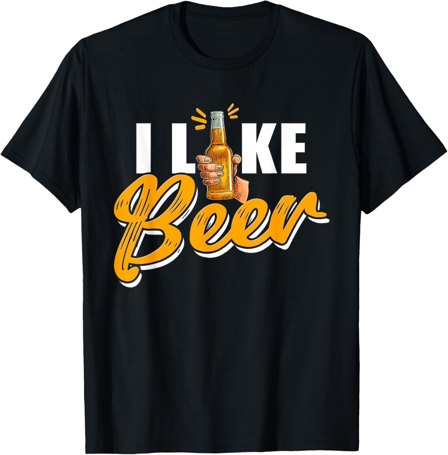 I Like Beer Lover Drinking Beers Drink Beer T-Shirt - T-Shirt | Black