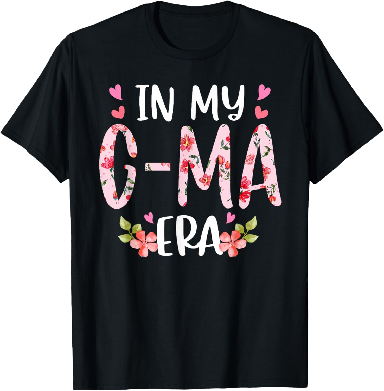 In My G-ma Era Floral Mother's Day Flower Girly Women T-Shirt - T-Shirt | Black