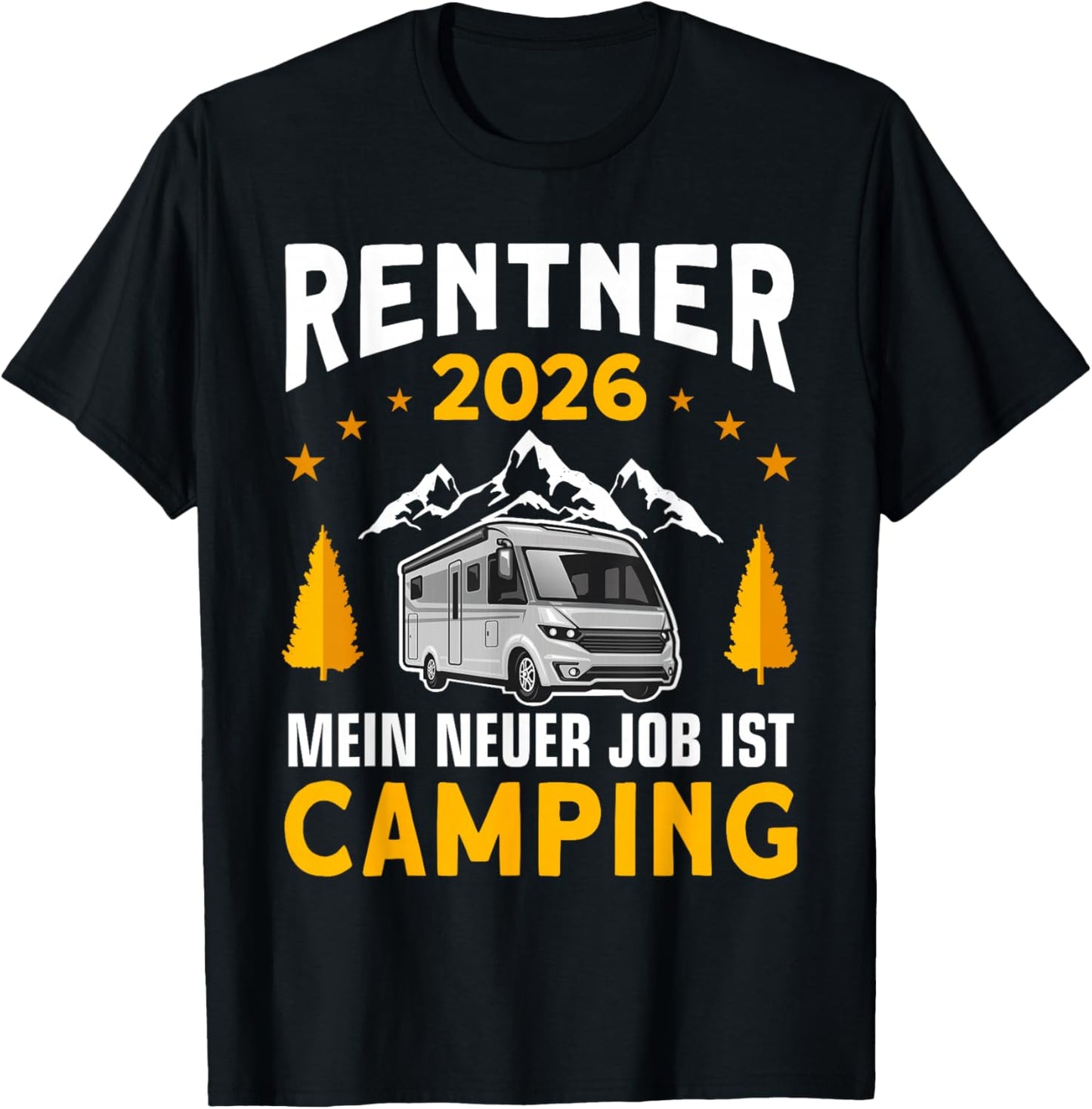 Camper Motorhome Retirement 2026 Camping Pensioner T-Shirt - T-Shirt | Black