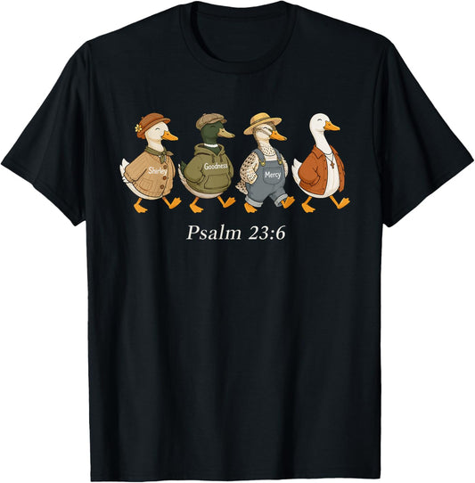 Psalm 23 6 Shirley Goodness Mercy Funny Goose Christian T-Shirt - T-Shirt | Black
