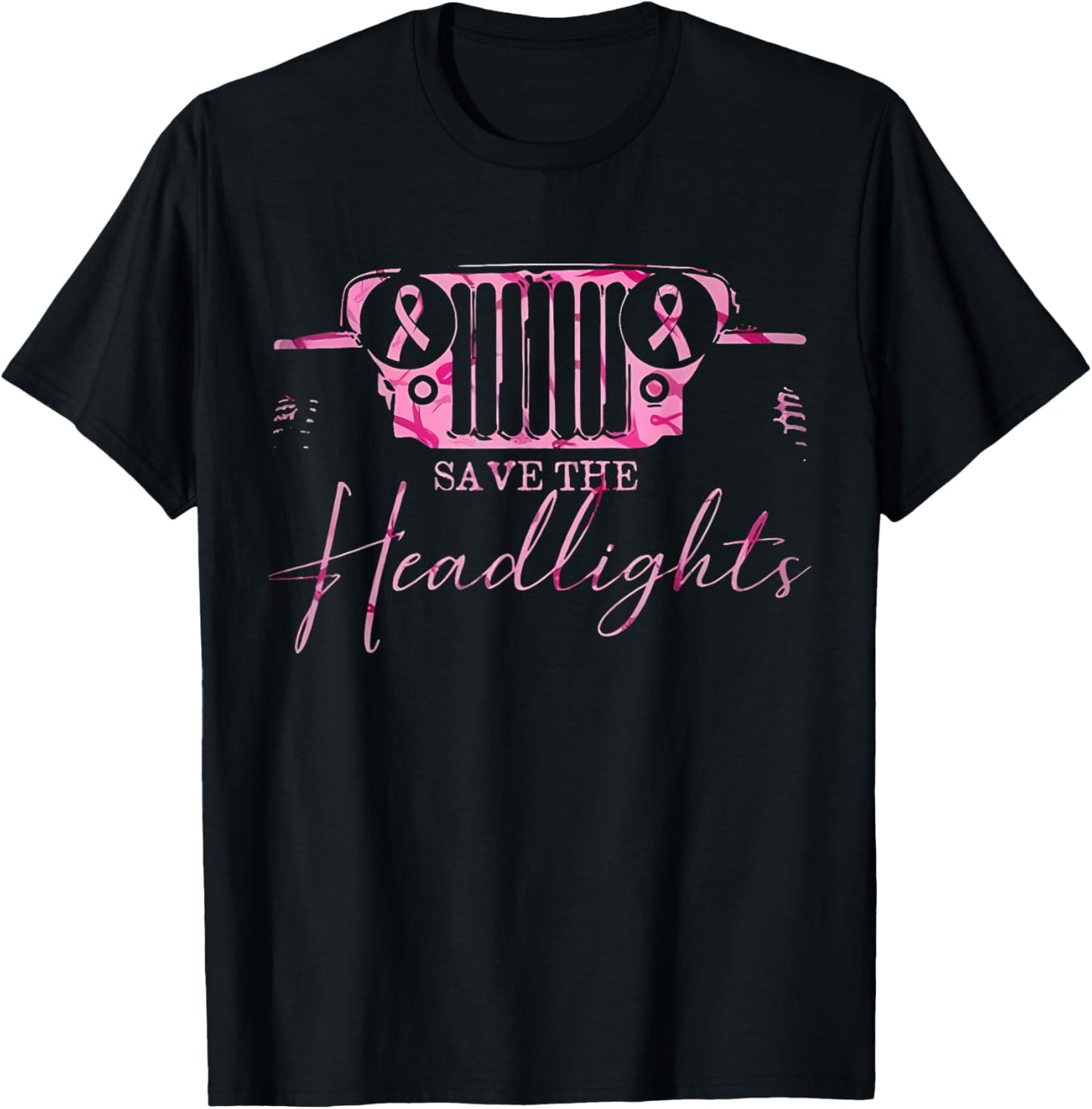 Car Save The Headlights Breast Cancer Fighters Pink Ribbon T-Shirt - T-Shirt | Black