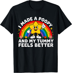 I Made A Poopy Funny Inappropriate Poop Adult Tummy Humor T-Shirt - T-Shirt | Black
