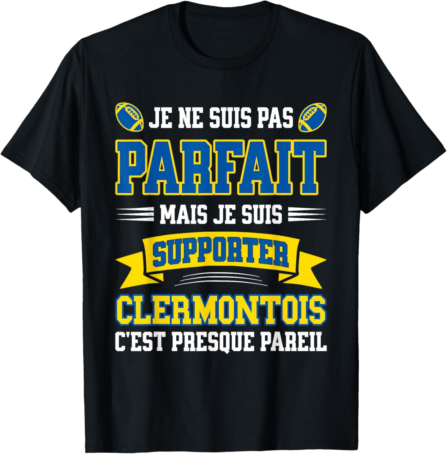 Pas Parfait Supporter Rugby Humour Clermont-Ferrand Rugbyman T-Shirt - T-Shirt | Black
