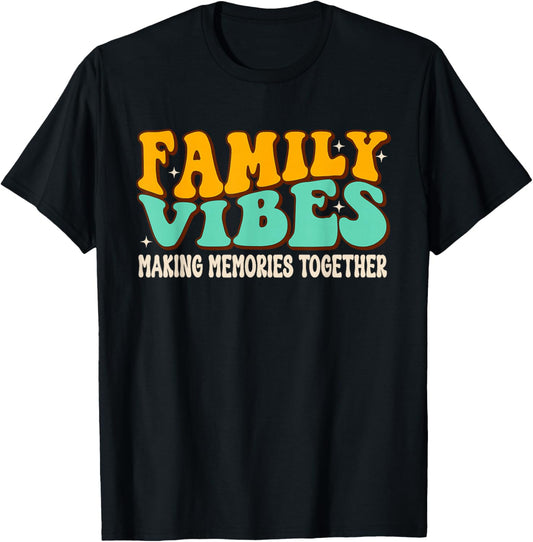 Family Vibes Family Reunion 2024 Making Memories Matching T-Shirt - T-Shirt | Black