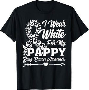 I Wear White for My Pappy Lung Cancer Awareness T-Shirt - T-Shirt | Black