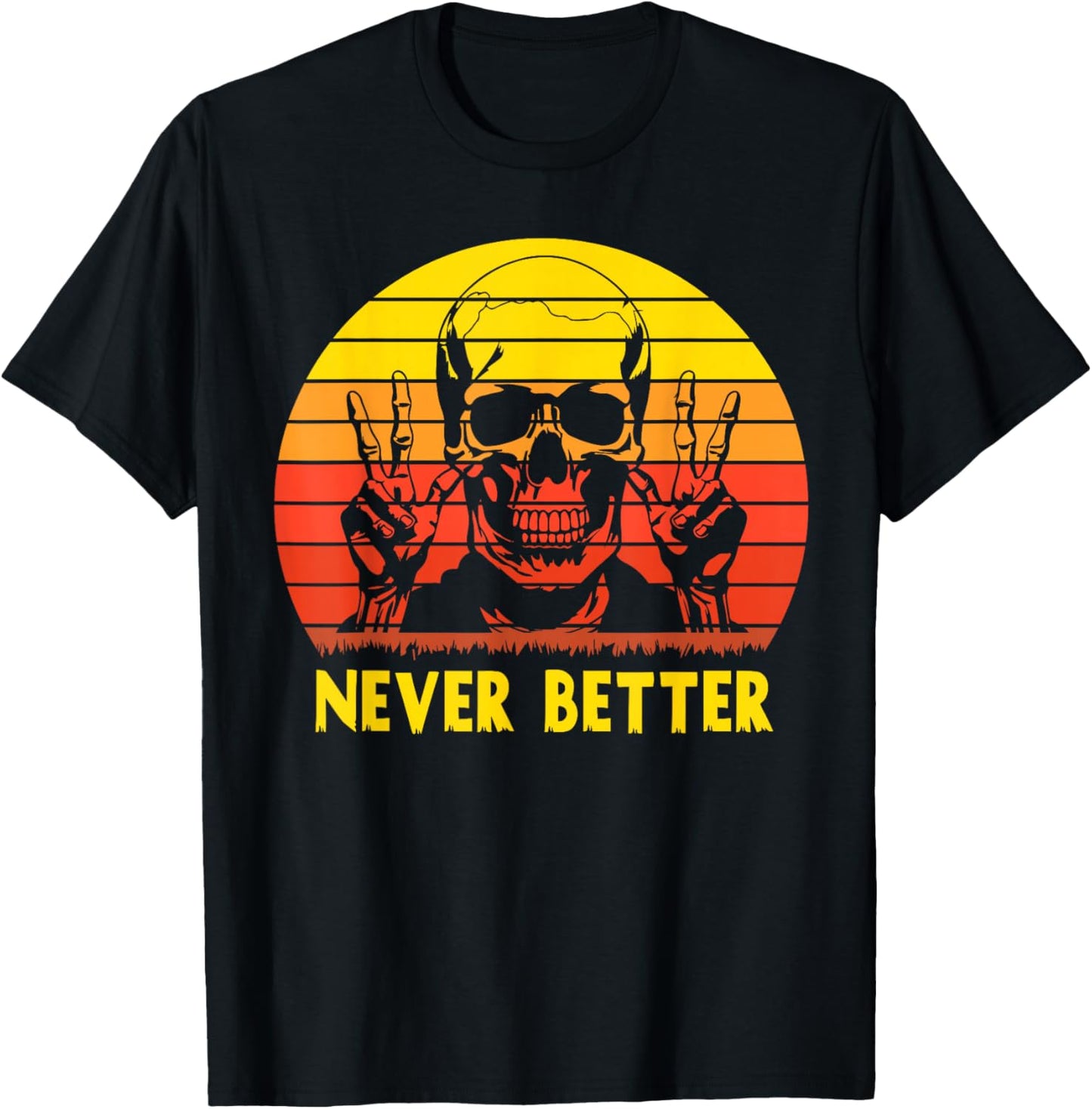 Never Better Halloween Skeleton Smoking Ghost Hunting T-Shirt - T-Shirt | Black