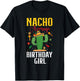 Nacho Average Birthday Girl Cinco de Mayo Mexican Fiesta T-Shirt - T-Shirt | Black