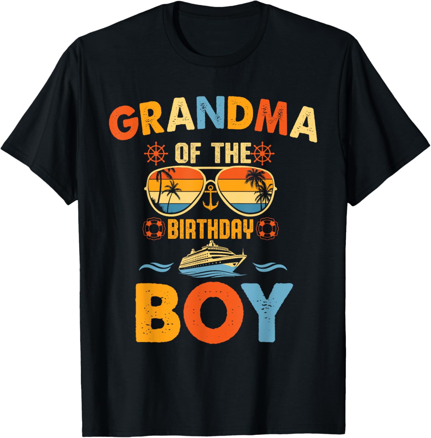 Family Bday Cruising Sunglasses Grandma Of The Birthday Boy T-Shirt - T-Shirt | Black