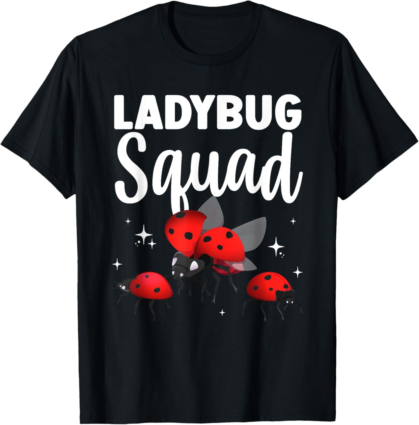 Funny Ladybug Squad Design Women Kids Ladybug Lover T-Shirt - T-Shirt | Black