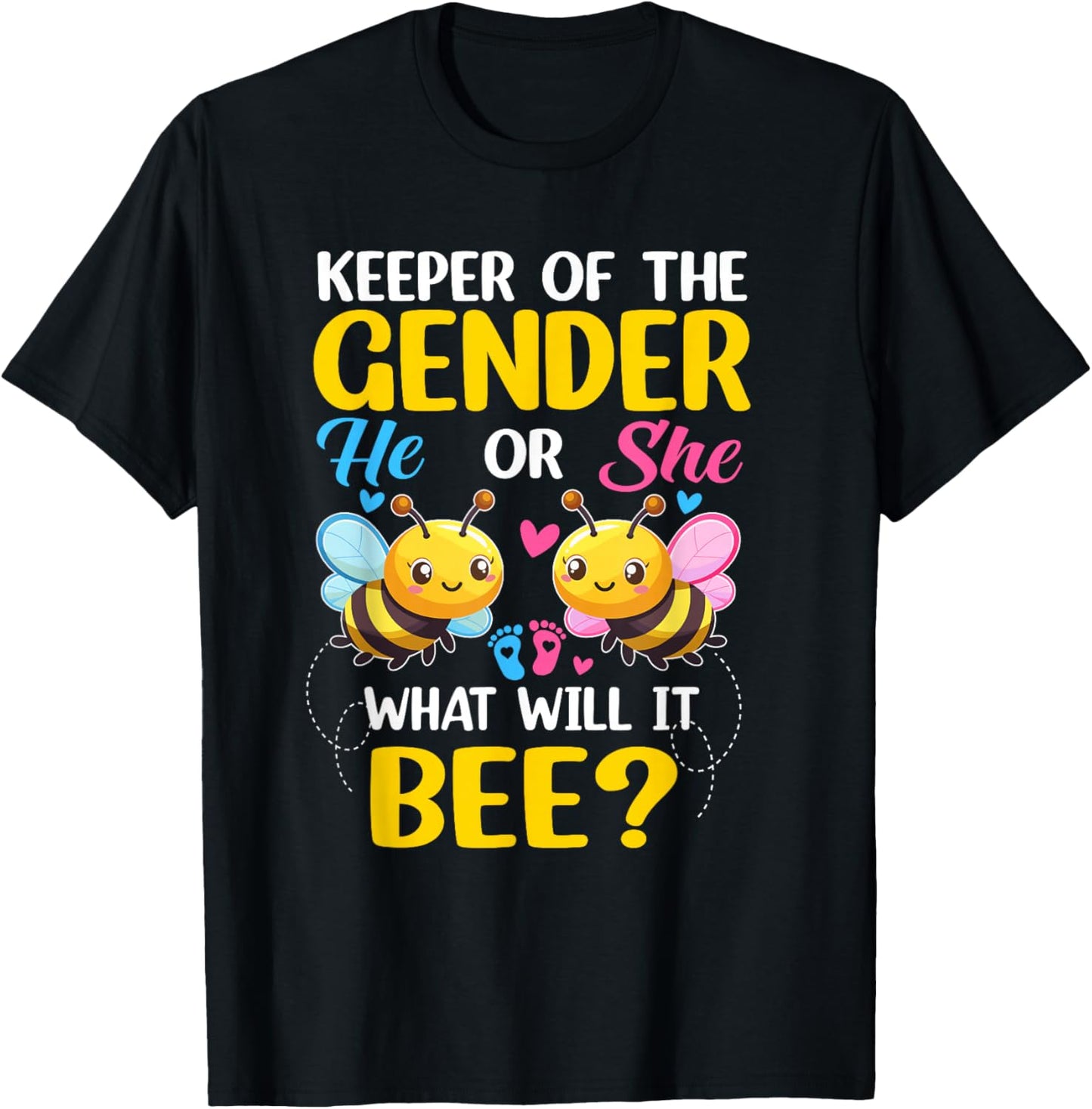 Keeper of Gender Reveal What Will It Bee Gender Reveal T-Shirt - T-Shirt | Black