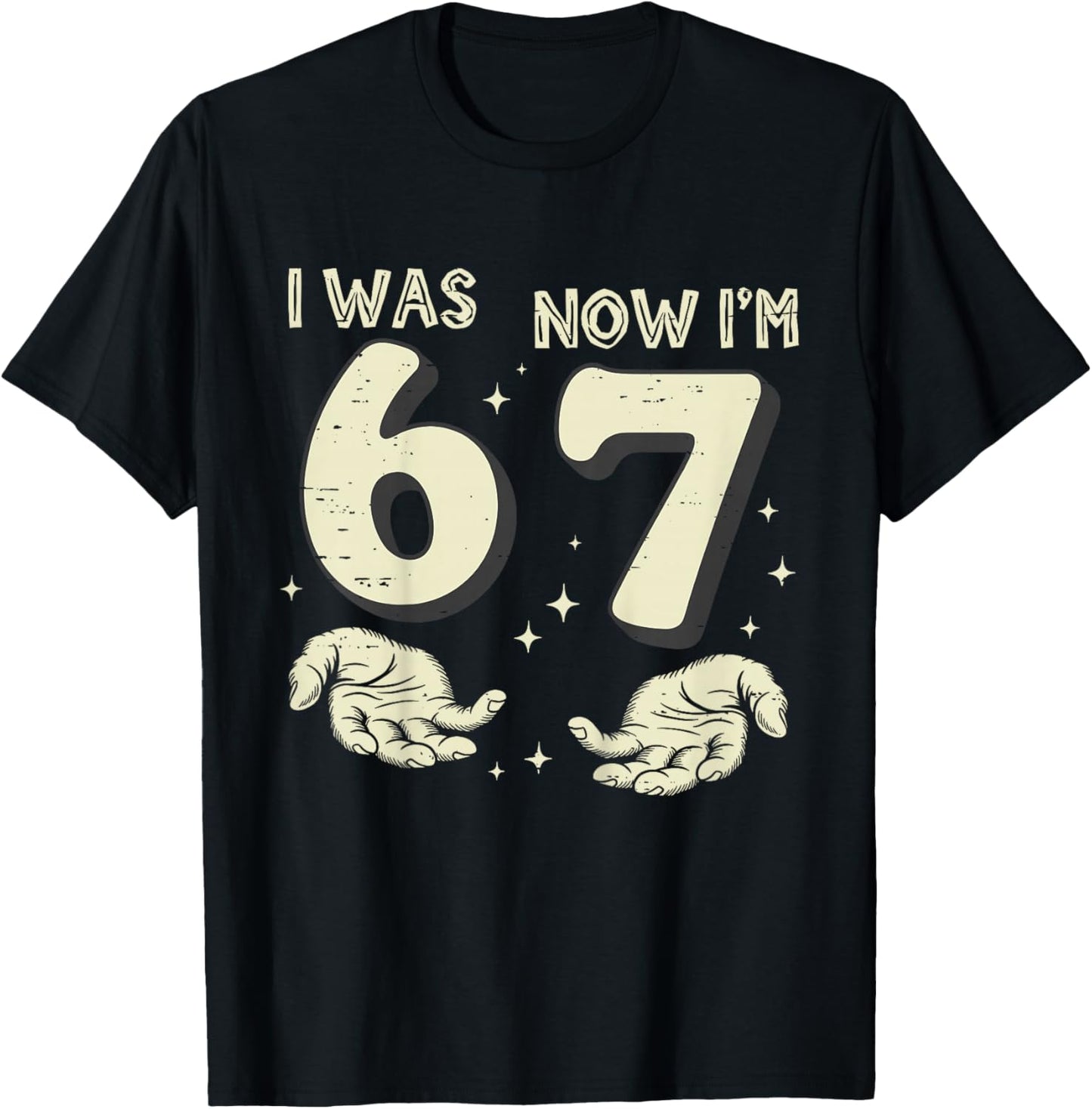 I was 6 Now I'm 7 Year Old Birthday 67 Funny for Kids Boys T-Shirt - T-Shirt | Black