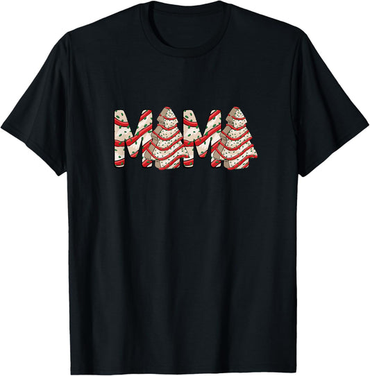 MAMA MOM Christmas Tree Frosting Frosted Cake Debbie Snack T-Shirt - T-Shirt | Black
