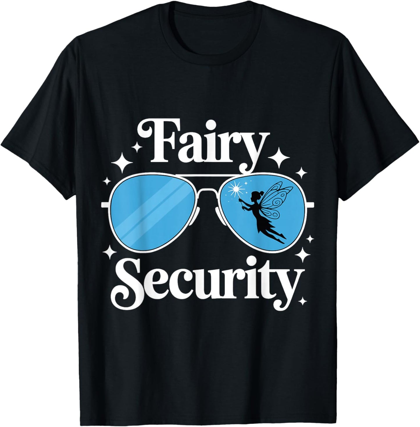 Fairy Security Birthday Family Halloween Costume Dad Mom T-Shirt - T-Shirt | Black