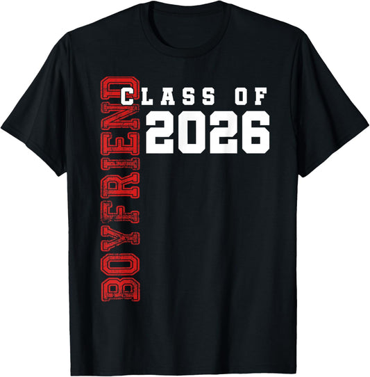 Proud Boyfriend of A 2026 Graduate Class of 2026 Graduation T-Shirt - T-Shirt | Black
