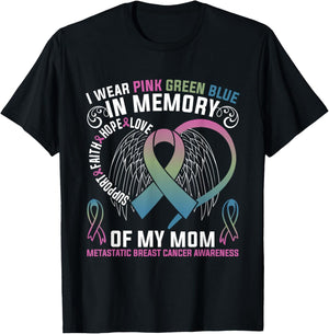 I Wear Pink Green Purple In Memory Of My Mom Metastatic T-Shirt - T-Shirt | Black