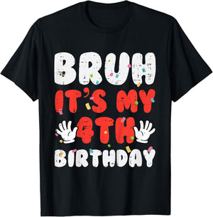 Kids Bruh Its My 4th Birthday Hands 4 Year Bday Boys Girls Kids T-Shirt - T-Shirt | Black